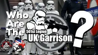 Who Are The 501st UK Garrison? Bad Guys Doing Good