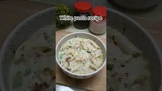 white pasta recipe #whitepastarecipe #whitepastasauce #pasta #breakfast #lunchbox........