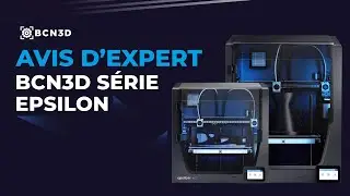 BCN3D Epsilon W50/W27 : Imprimantes 3D BCN3D grand volume et système IDEX