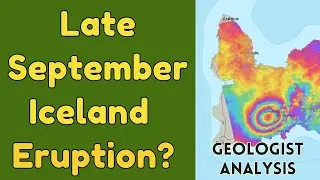 Next Iceland Eruption This Month? Geologist Analysis