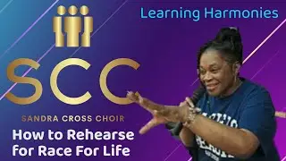 How to rehearse for Race For Life event, LEARNING HARMONIES #raceforlife #cancerresearch