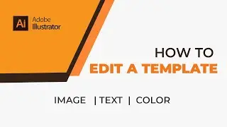 How to Edit Illustrator Template in GraphicRiver File| Replace Text, Image, Color 2023 | Design Beta