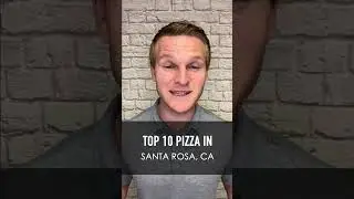 BEST Pizza in Santa Rosa, CA