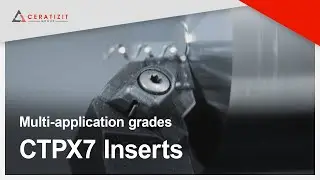 CTPX7 Inserts - Multi-application grades for universal machining