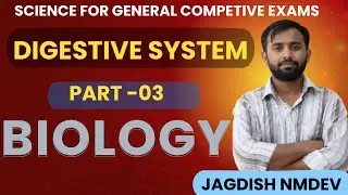 Digestive System Part 03 &ndash; Absorption and Assimilation || jn eduphere || jagdish namdev