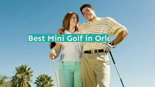 Best Mini Golf in Orlando