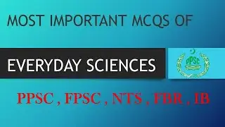 EVERYDAY SCIENCE| MOST IMPORTANT MCQS FOR STUENTS