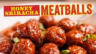 Honey Sriracha Meatballs