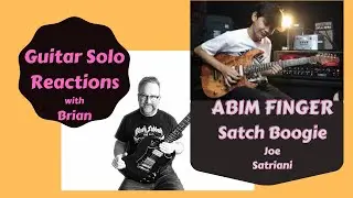 GUITAR SOLO REACTIONS ~ ABIM FINGER ~ SATCH BOOGIE