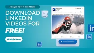 Download LinkedIn Videos in 3 Simple Steps | 100% Free LinkedIn Video Downloader 🔥