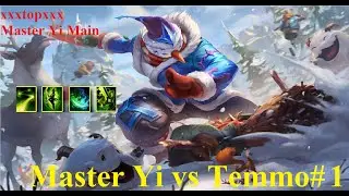 Master Yi vs Temo -  DEMO-  Best Master yi Top Lane