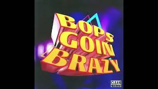 Tyga - Bops Goin Brazy (Clean)