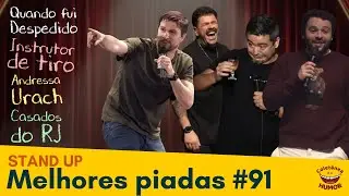 Melhores Stand Up 91: Trabalhava na TV; TEQUILA NO PALCO; A Hora do PORQUÊ!?; Casados no Qualistage