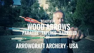 Wood Arrows in 3 styles by Arrowcraft Archery - Review
