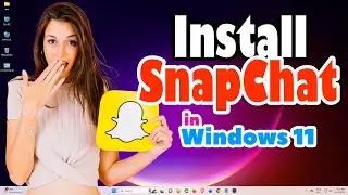 How to Download & Install SnapChat in Windows 11 PC or Laptop - 2025