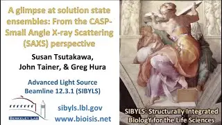 Susan Tsutakawa & John Tainer : CASP SIG on Modeling Conformational Ensembles