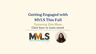 Getting Engaged with MVLS This Fall