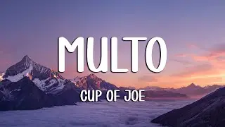 Cup of Joe - Multo (Lyrics)
