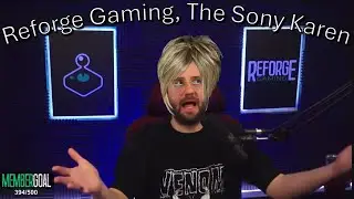 Reforge Gaming, The Sony Karen Returns