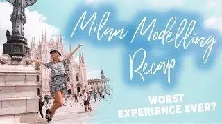 MILAN MODELLING RECAP! + Tips for Living Overseas! | MODEL LIFE