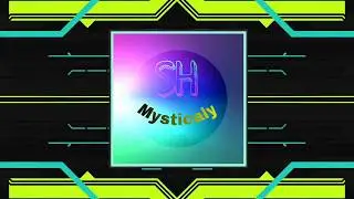SH Mysticaly (Intro)