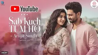 Sab Kuch Tum Ho | Arijit Singh | Official Music Video | Suniye Music India | New Song 2025