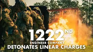 1222nd Engineer Company detonates linear charges