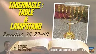 Tabernacle - Table and Lampstand