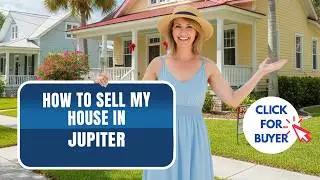 how to sell my house in jupiter