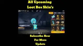 All Upcoming Loot Box Skin // OB30 Loot Box Skin // All New Loot Box Skin In Free Fire