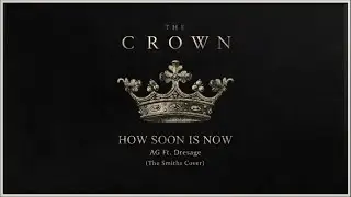 The Crown Season 4 | How Soon Is Now (Remastered / Trailer Accurate Version)