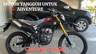  MOTOR KEREN BUAT ADVENTURE || CRF 150 L 2025
