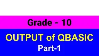 SEE QBASIC output Part 1  | 2 Marks