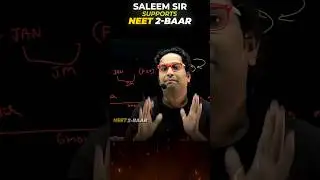 Saleem Sir Supports 2 NEET Attempts 🩺📚 &ndash; Justice for Every Medical Dreamer⚖️✨ #neet2baar