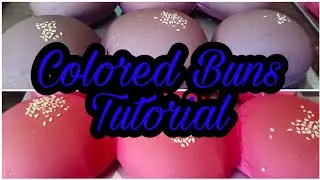 Colored Buns Tutorial, Timplang pang Masa |by Master J