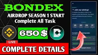 Bondex Airdrop Season 1 Complete Details || Bondex Airdrop Complete All Task
