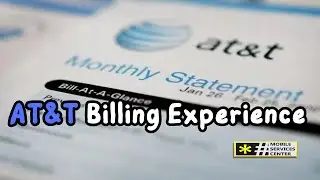 AT&T Billing Experience - Everything You Need to Know About AT&T Customer Service