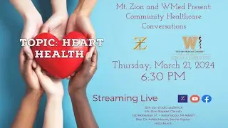 Heart Health - Community Health Conversation 3/21/24 6:30 PM