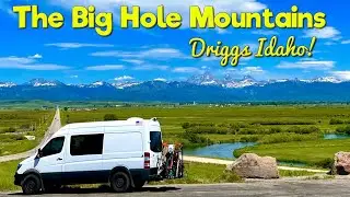 Driggs Idaho and the Big Hole Mountains!