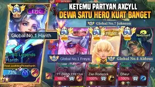 MENGERIKAN ! KETEMU PARTYAN AXCYLL DEWA SATU HERO KUAT BANGET HARD GAME ! HARITH TOP 1 GLOBAL - MLBB
