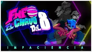 🎤✨VS DON RAM&Oacute;N FNF (bonus song/phase 2) ~IMPACIENCIA~✨🎤