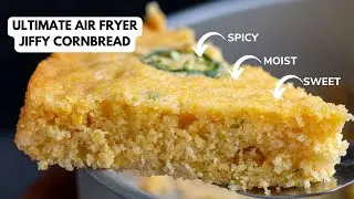 Ultimate Air Fryer Jiffy Cornbread (Moist, Sweet & Spicy)