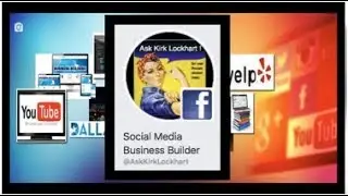 Ask Kirk Lockhart's Social Media Business Builder Facebook Video