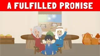 Bible Story for Kids: A Fulfilled Promise (God Calls Abraham Part 2)