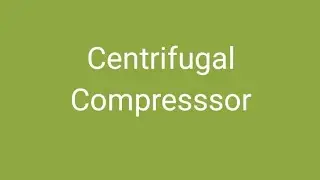 Work done and pressure rise ( velocity triangle) in  centrifugal compressor