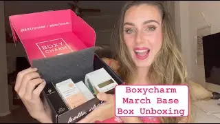 BOXYCHARM MARCH 2022 BASE BOX UNBOXING | Not PR | Beauty Subscription