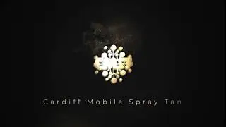 Cardiff Mobile Spray Tan - Mobile Tanning Cardiff