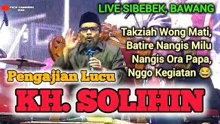 PENGAJIAN LUCU KH SOLIHIN REBAN BATANG LIVE SIBEBEK 2 NOVEMBER 2025