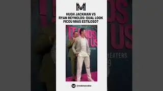 Hugh Jackman vs Ryan Reynolds: qual look ficou melhor?