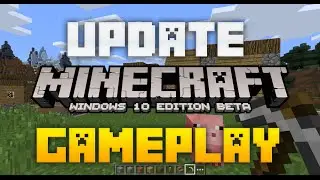 Minecraft Windows 10 Edition - 0.12.0.1 Update Gameplay